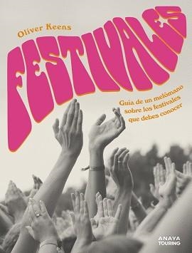 Festivales | 9788491584193 | Keens, Oliver | Librería Castillón - Comprar libros online Aragón, Barbastro