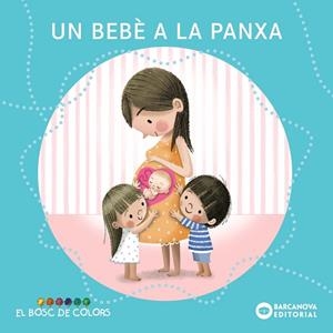 Un bebè a la panxa | 9788448957988 | Baldó, Estel / Gil, Rosa / Soliva, Maria | Librería Castillón - Comprar libros online Aragón, Barbastro