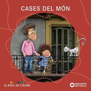Cases del mon | 9788448956844 | Baldó, Estel / Gil, Rosa / Soliva, Maria | Librería Castillón - Comprar libros online Aragón, Barbastro