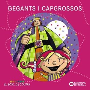 Gegants i capgrossos | 9788448925567 | Baldó, Estel / Gil, Rosa / Soliva, Maria | Librería Castillón - Comprar libros online Aragón, Barbastro