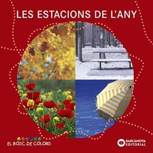 Les estacions de l'any | 9788448926571 | Baldó, Estel / Gil, Rosa / Soliva, Maria | Librería Castillón - Comprar libros online Aragón, Barbastro