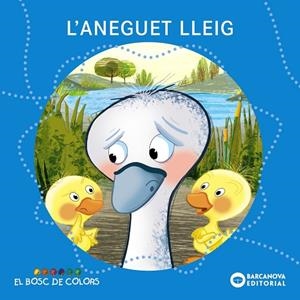 L'aneguet lleig | 9788448926946 | Baldó, Estel / Gil, Rosa / Soliva, Maria | Librería Castillón - Comprar libros online Aragón, Barbastro