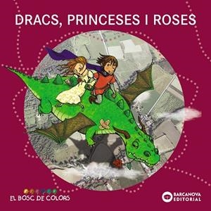 Dracs, princeses i roses | 9788448929015 | Baldó, Estel / Gil, Rosa / Soliva, Maria | Librería Castillón - Comprar libros online Aragón, Barbastro