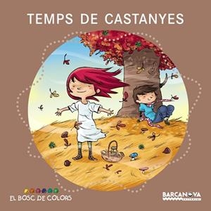 Temps de castanyes | 9788448931094 | Baldó, Estel / Gil, Rosa / Soliva, Maria | Librería Castillón - Comprar libros online Aragón, Barbastro