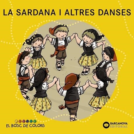 La sardana i altres danses | 9788448931490 | Baldó, Estel / Gil, Rosa / Soliva, Maria | Librería Castillón - Comprar libros online Aragón, Barbastro