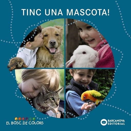 Tinc una mascota! | 9788448932732 | Baldó, Estel / Gil, Rosa / Soliva, Maria | Librería Castillón - Comprar libros online Aragón, Barbastro