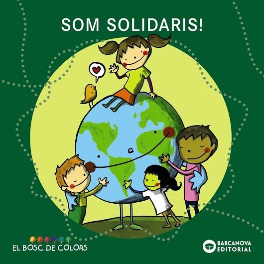 Som solidaris! | 9788448932749 | Baldó, Estel / Gil, Rosa / Soliva, Maria | Librería Castillón - Comprar libros online Aragón, Barbastro