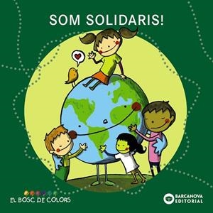 Som solidaris! | 9788448932749 | Baldó, Estel / Gil, Rosa / Soliva, Maria | Librería Castillón - Comprar libros online Aragón, Barbastro