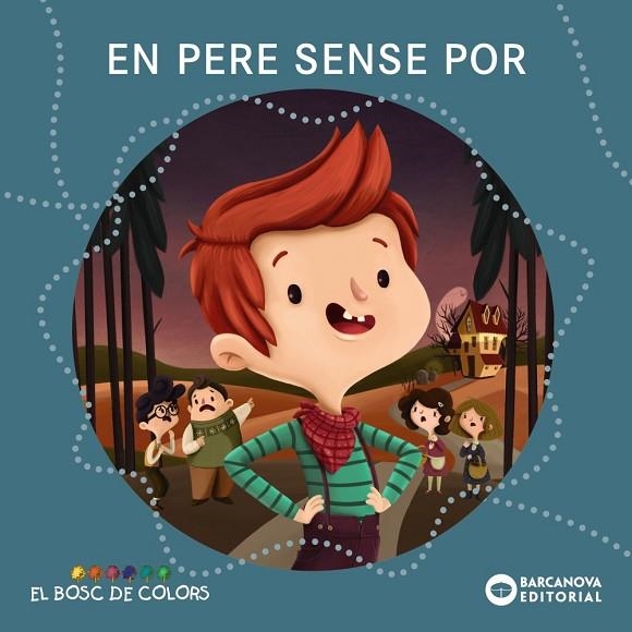 En Pere sense por | 9788448930677 | Baldó, Estel / Gil, Rosa / Soliva, Maria | Librería Castillón - Comprar libros online Aragón, Barbastro