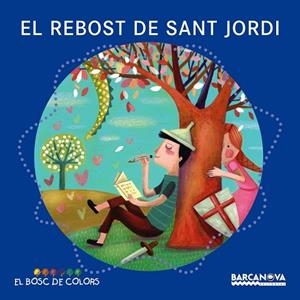 El rebost de Sant Jordi | 9788448934972 | Baldó, Estel / Gil, Rosa / Soliva, Maria | Librería Castillón - Comprar libros online Aragón, Barbastro