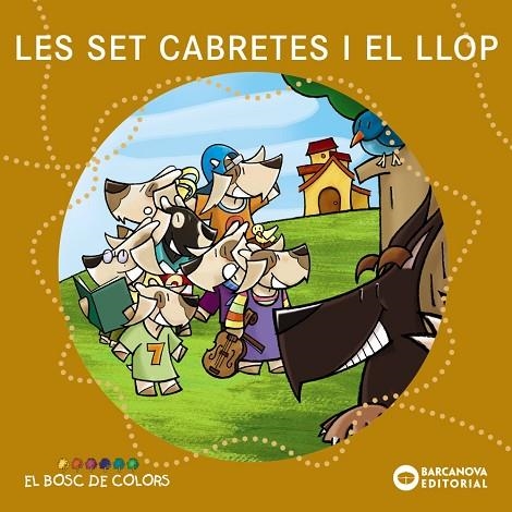 Les set cabretes i el llop | 9788448917500 | Baldó, Estel / Gil, Rosa / Soliva, Maria | Librería Castillón - Comprar libros online Aragón, Barbastro