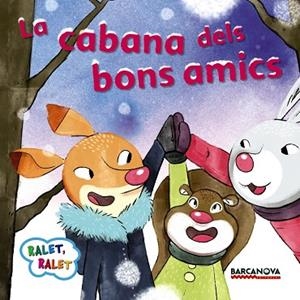 La cabana dels bons amics | 9788448938208 | Baldó, Estel / Gil, Rosa / Soliva, Maria | Librería Castillón - Comprar libros online Aragón, Barbastro