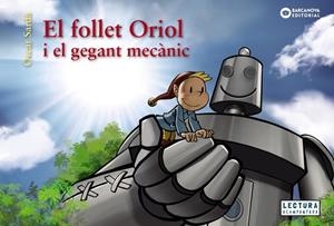 El follet Oriol i el gegant mecànic | 9788448952983 | Sardà, Òscar | Librería Castillón - Comprar libros online Aragón, Barbastro