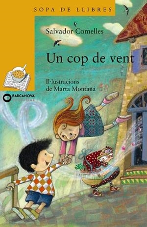 Un cop de vent | 9788448926830 | Comelles, Salvador | Librería Castillón - Comprar libros online Aragón, Barbastro