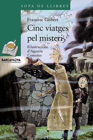Cinc viatges pel misteri | 9788448924720 | Gisbert, Francesc | Librería Castillón - Comprar libros online Aragón, Barbastro
