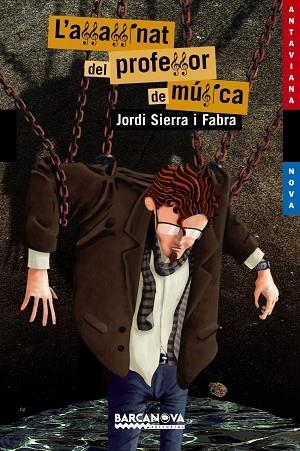 L'assassinat del professor de música | 9788448927684 | Sierra i Fabra, Jordi | Librería Castillón - Comprar libros online Aragón, Barbastro