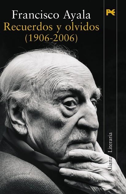 RECUERDOS Y OLVIDOS (1906-2006) | 9788420647609 | AYALA, FRANCISCO | Librería Castillón - Comprar libros online Aragón, Barbastro