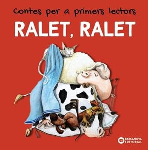 RALET, RALET. Contes per a primers lectors | 9788448949464 | Baldó, Estel / Gil, Rosa / Soliva, Maria | Librería Castillón - Comprar libros online Aragón, Barbastro