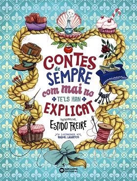 Contes de sempre com mai no te'ls han explicat | 9788448955519 | Freire, Espido | Librería Castillón - Comprar libros online Aragón, Barbastro