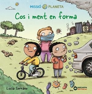 Cos i ment en forma | 9788448954024 | Serrano, Lucía | Librería Castillón - Comprar libros online Aragón, Barbastro