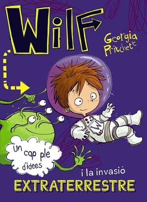 Wilf i la invasió extraterrestre | 9788448949426 | Pritchett, Georgia | Librería Castillón - Comprar libros online Aragón, Barbastro