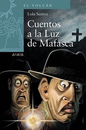 Cuentos a la luz de Mafasca | 9788414334881 | Suárez, Lola | Librería Castillón - Comprar libros online Aragón, Barbastro
