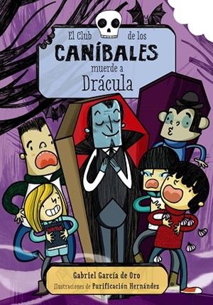 El Club de los Caníbales muerde a Drácula | 9788469816301 | García de Oro, Gabriel | Librería Castillón - Comprar libros online Aragón, Barbastro
