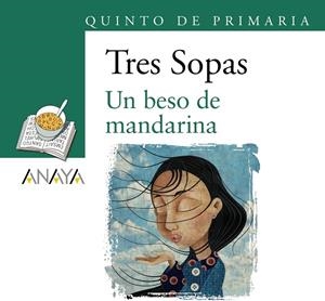 Blíster "Un beso de mandarina" 5º de Primaria | 9788469866658 | Canal, Eulàlia | Librería Castillón - Comprar libros online Aragón, Barbastro