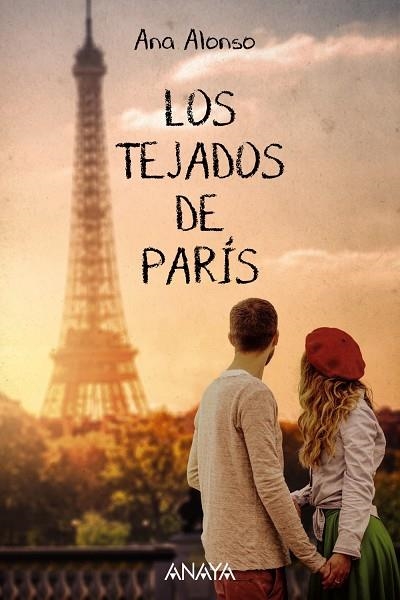 Los tejados de París | 9788414315408 | Alonso, Ana | Librería Castillón - Comprar libros online Aragón, Barbastro