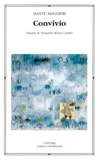 CONVIVIO | 9788437622828 | ALIGHIERI, DANTE | Librería Castillón - Comprar libros online Aragón, Barbastro