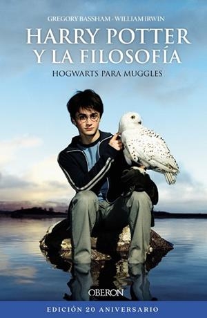 Harry Potter y la filosofía. Edición 20 aniversario | 9788441545540 | Irwin, William / Bassham, Gregory | Librería Castillón - Comprar libros online Aragón, Barbastro
