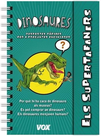Els supertafaners / Dinosaures | 9788499741901 | Vox Editorial | Librería Castillón - Comprar libros online Aragón, Barbastro