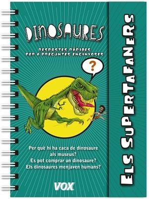 Els supertafaners / Dinosaures | 9788499741901 | Vox Editorial | Librería Castillón - Comprar libros online Aragón, Barbastro
