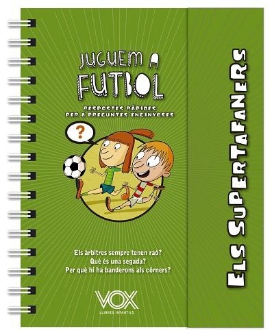 Els supertafaners. Juguem a futbol | 9788499743271 | Vox Editorial | Librería Castillón - Comprar libros online Aragón, Barbastro