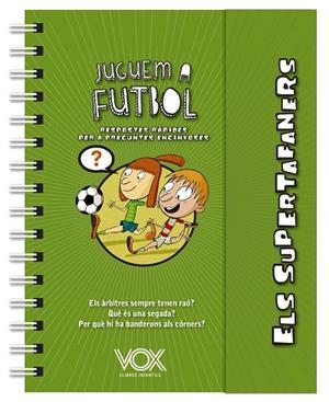 Els supertafaners. Juguem a futbol | 9788499743271 | Vox Editorial | Librería Castillón - Comprar libros online Aragón, Barbastro