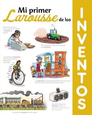 Mi primer Larousse de los Inventos | 9788417720612 | Larousse Editorial | Librería Castillón - Comprar libros online Aragón, Barbastro