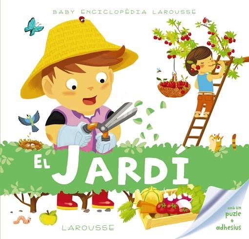 Baby enciclopèdia. El jardí | 9788416368259 | Larousse Editorial | Librería Castillón - Comprar libros online Aragón, Barbastro