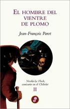 HOMBRE DEL VIENTRE DE PLOMO, EL | 9788435035712 | PAROT, JEAN-FRANÇOIS | Librería Castillón - Comprar libros online Aragón, Barbastro