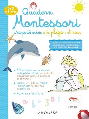 Quadern Montessori d'experiències a la platja i al mar | 9788418100345 | Larousse Editorial | Librería Castillón - Comprar libros online Aragón, Barbastro