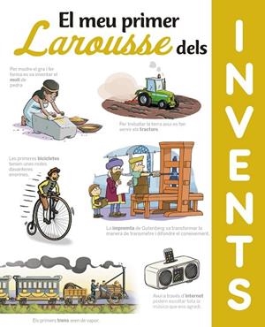 El meu primer Larousse dels Invents | 9788417720629 | Larousse Editorial | Librería Castillón - Comprar libros online Aragón, Barbastro