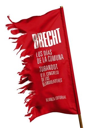 Los días de la Comuna. Turandot o El congreso de los blanqueadores | 9788491810568 | Brecht, Bertolt | Librería Castillón - Comprar libros online Aragón, Barbastro