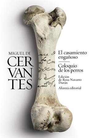 El casamiento engañoso / Coloquio de los perros | 9788491045403 | Cervantes, Miguel de | Librería Castillón - Comprar libros online Aragón, Barbastro