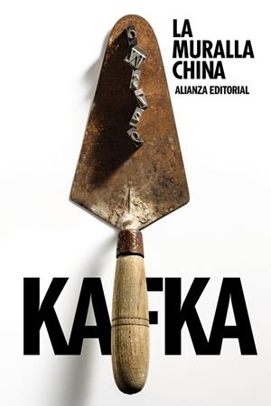 La muralla china | 9788420687667 | Kafka, Franz | Librería Castillón - Comprar libros online Aragón, Barbastro