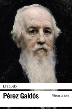 El abuelo | 9788420689593 | Pérez Galdós, Benito | Librería Castillón - Comprar libros online Aragón, Barbastro