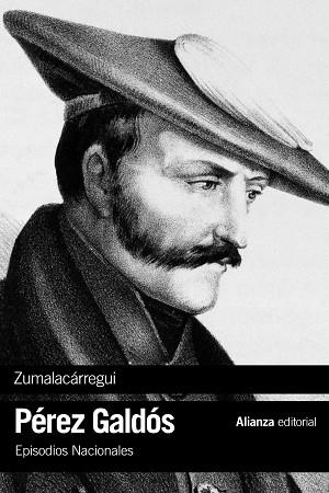 Zumalacárregui | 9788491047933 | Pérez Galdós, Benito | Librería Castillón - Comprar libros online Aragón, Barbastro