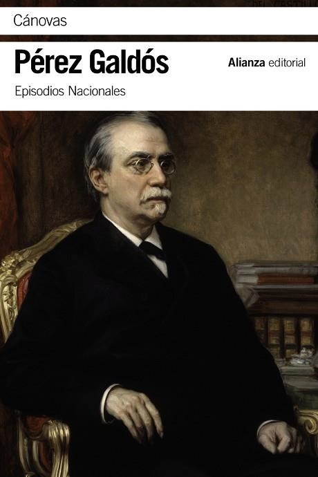 Cánovas | 9788491811893 | Pérez Galdós, Benito | Librería Castillón - Comprar libros online Aragón, Barbastro