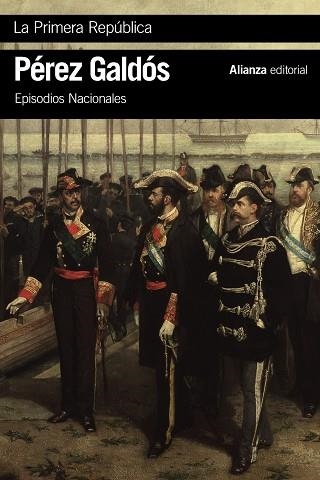 La Primera República | 9788491817444 | Pérez Galdós, Benito | Librería Castillón - Comprar libros online Aragón, Barbastro