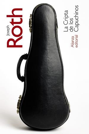 La Cripta de los Capuchinos | 9788491819523 | Roth, Joseph | Librería Castillón - Comprar libros online Aragón, Barbastro