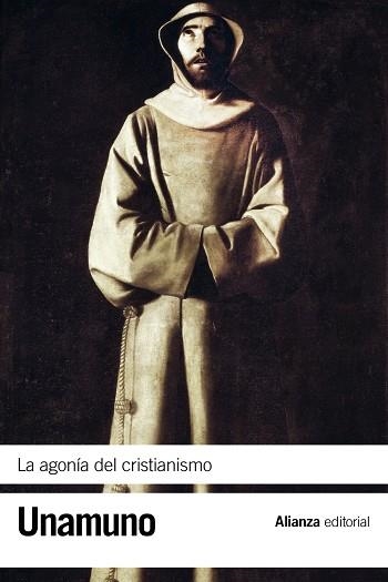 La agonía del cristianismo | 9788420676104 | Unamuno, Miguel de | Librería Castillón - Comprar libros online Aragón, Barbastro