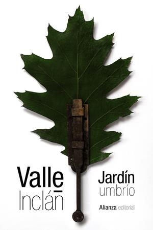Jardín umbrío | 9788491049227 | Valle-Inclán, Ramón del | Librería Castillón - Comprar libros online Aragón, Barbastro